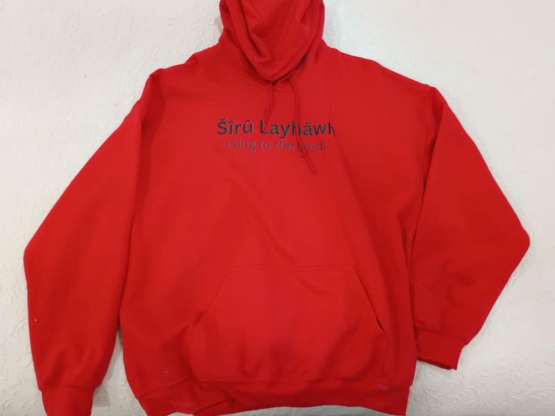 Red Šîrû Layhāwh Sing to the Lord pullover hoodie front view
