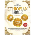 THE COMPLETE ETHIOPIAN BIBLE IN ENGLISH Illustrated: Includes Missing Apocrypha, Book of Enoch, Book of Ezras, Jubilees, Book of Wisdom and Other Sacr - Hardcover